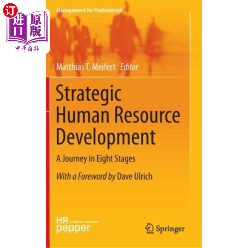 海外直订Strategic Human Resource Development: A Journey in Eight Stages 战略性人力资源开发:八个阶段的历程