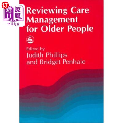 海外直订医药图书Reviewing Care Management for Older People 回顾老年人护理管理