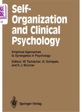 海外直订医药图书Self-Organization and Clinical Psychology: Empirical Approaches to Synergetics i 自组织与临床心理学