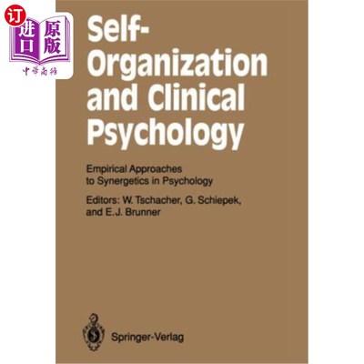 海外直订医药图书Self-Organization and Clinical Psychology: Empirical Approaches to Synergetics i 自组织与临床心理学