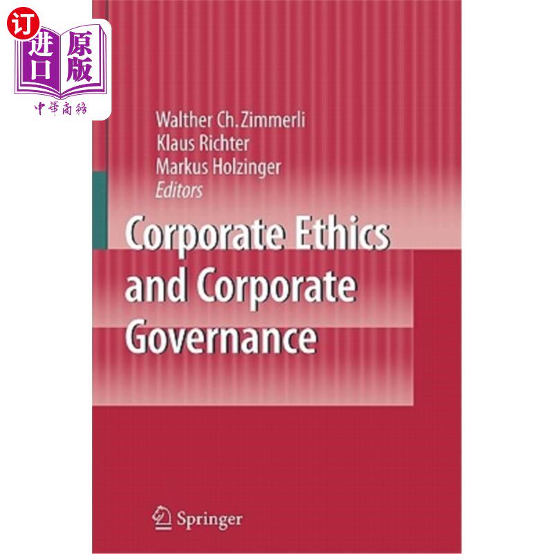 海外直订Corporate Ethics and Corporate Governance 公司伦理与公司治理
