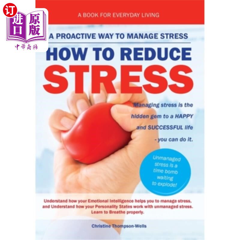 海外直订How To Reduce Stress: A Proactive Way To Manage Stress 如何减轻压力:一种积极主动的方式来管理压力