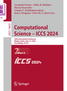 海外直订Computational Science - Iccs 2024: 24th International Conference, Malaga, Spain, Computatio