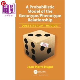 海外直订A Probabilistic Model of the Genotype/Phenotype Relationship: Does Life Play the 基因型/表型关系的概率模型