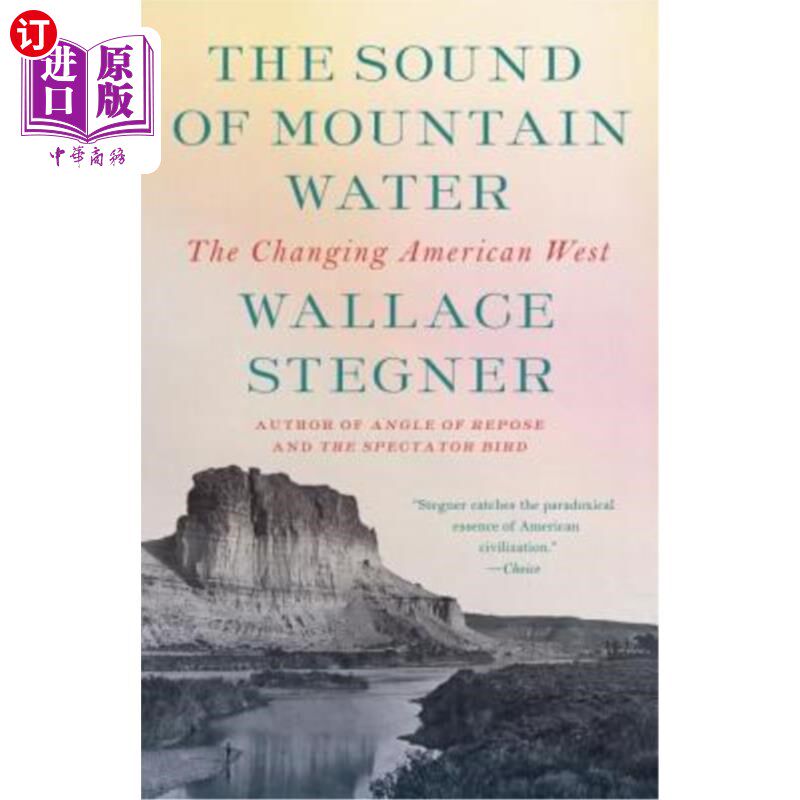 海外直订The Sound of Mountain Water: The Changing American West 山水之声:美国西部的变化