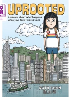 海外直订Uprooted: A Memoir about What Happens When Your Family Moves Back 连根拔起：关于你的家人搬回来后发生的事情