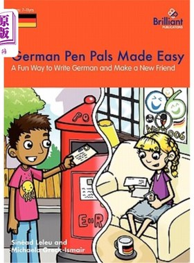 海外直订German Pen Pals Made Easy - A Fun Way to Write German and Make a New Friend 德语笔友轻松-一个写德语和结交新