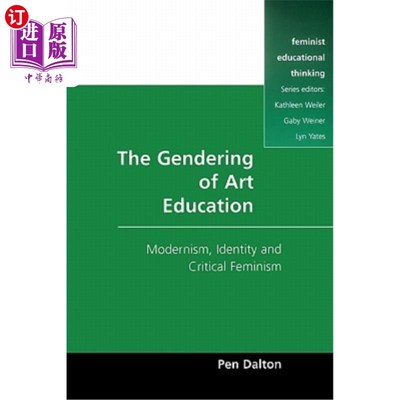 海外直订Gendering of Art Education 艺术教育的性别化