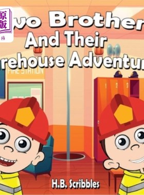 海外直订Two Brothers and Their Firehouse Adventure 两兄弟和他们的消防队冒险