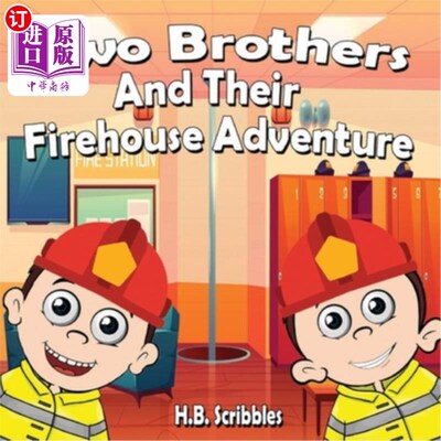 海外直订Two Brothers and Their Firehouse Adventure 两兄弟和他们的消防队冒险