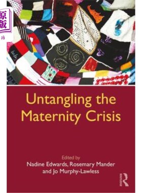 海外直订医药图书Untangling the Maternity Crisis 解决生育危机