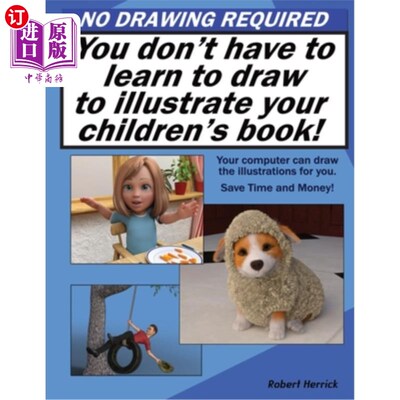 海外直订No Drawing Required: You don't have to learn to draw to illustrate your children 不需要画画:你不需要学习画