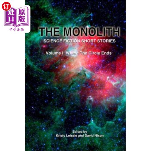 海外直订The Monolith: Science Fiction Short Stories 巨石：科幻短篇小说