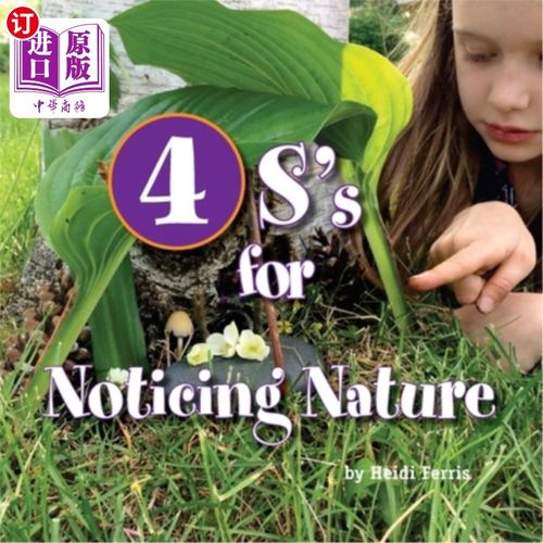 海外直订4S's for Noticing Nature: Senses, Sun, Seasons, Systems 注意自然的4S：感官、阳光、季节、系统