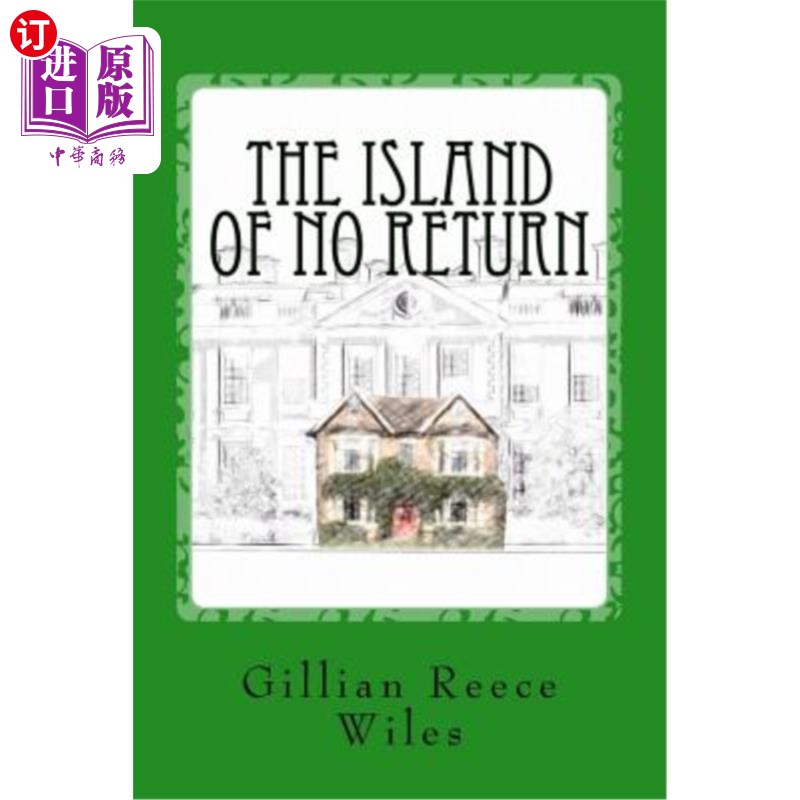 海外直订The Island of no Return 不归路的岛
