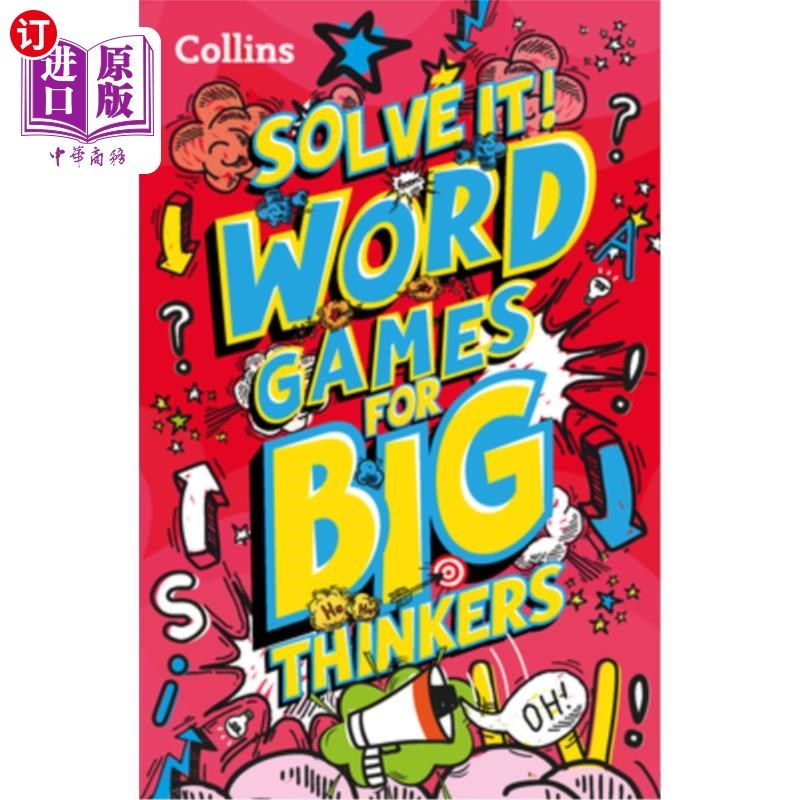 海外直订Solve It! -- Word Games for Big Thinkers: More Than 120 Fun Puzzles for Kids Age 解决它!-大思想家的文字游戏