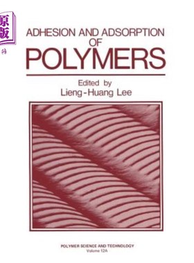 海外直订Adhesion and Adsorption of Polymers 聚合物的粘附和吸附