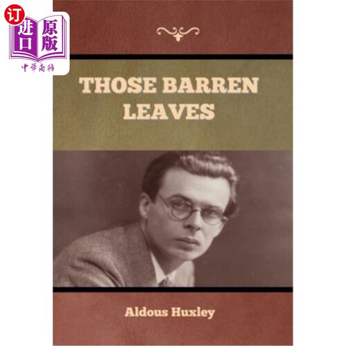 海外直订Those Barren Leaves 这些贫瘠的叶子