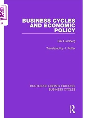 海外直订Business Cycles and Economic Policy (RLE: Busine... 商业周期与经济政策(RLE:商业周期)