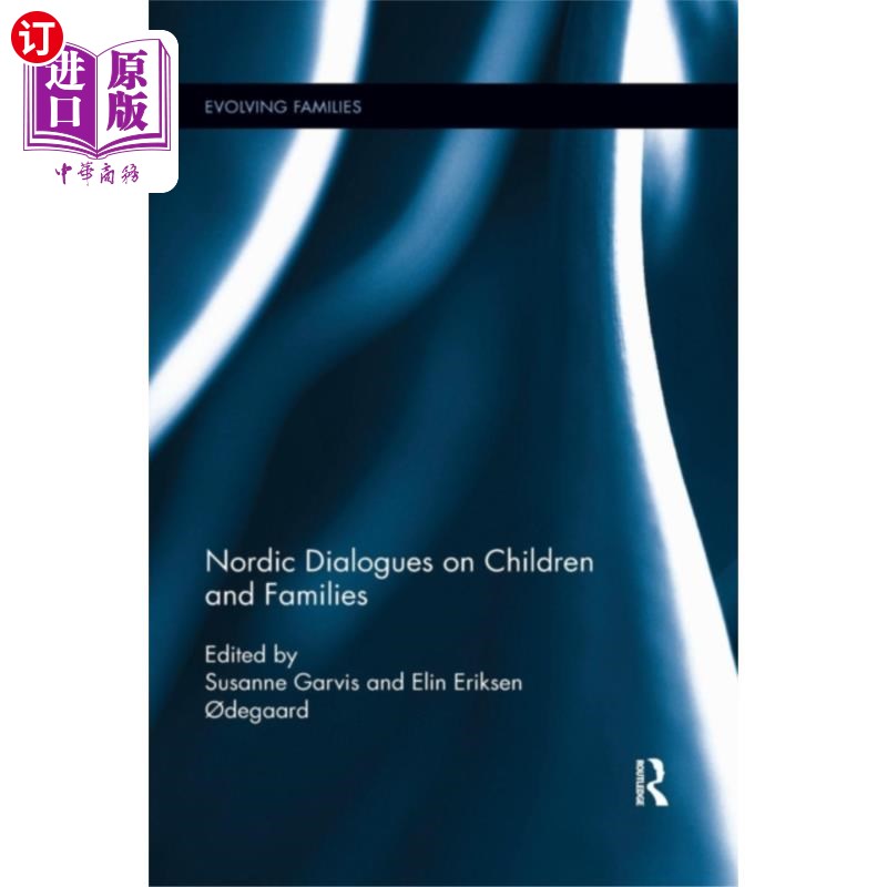 海外直订Nordic Dialogues on Children and Families 关于儿童和家庭的北欧对话