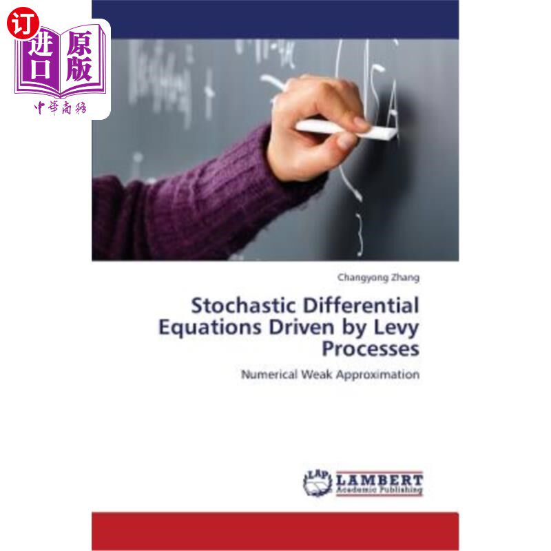 海外直订Stochastic Differential Equations Driven by Levy Processes Levy过程驱动的随机微分方程