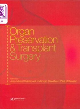 海外直订医药图书Organ Preservation and Transplant Surgery 器官保存与移植手术