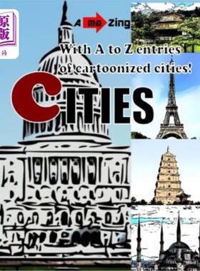 海外直订Amazing Cities: With A to Z Entries of Cartoonized Cities 神奇城市：卡通城市的A到Z条目