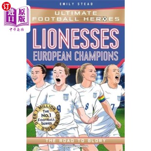 海外直订Lionesses: European Champions (Ultimate Football... 母狮:欧洲冠军(终极足球英雄-第一足球系列)