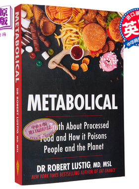 代谢 加工食品的真相以及它如何毒害人类和地球 英文原版 Metabolical Robert H Lustig【中商原版】