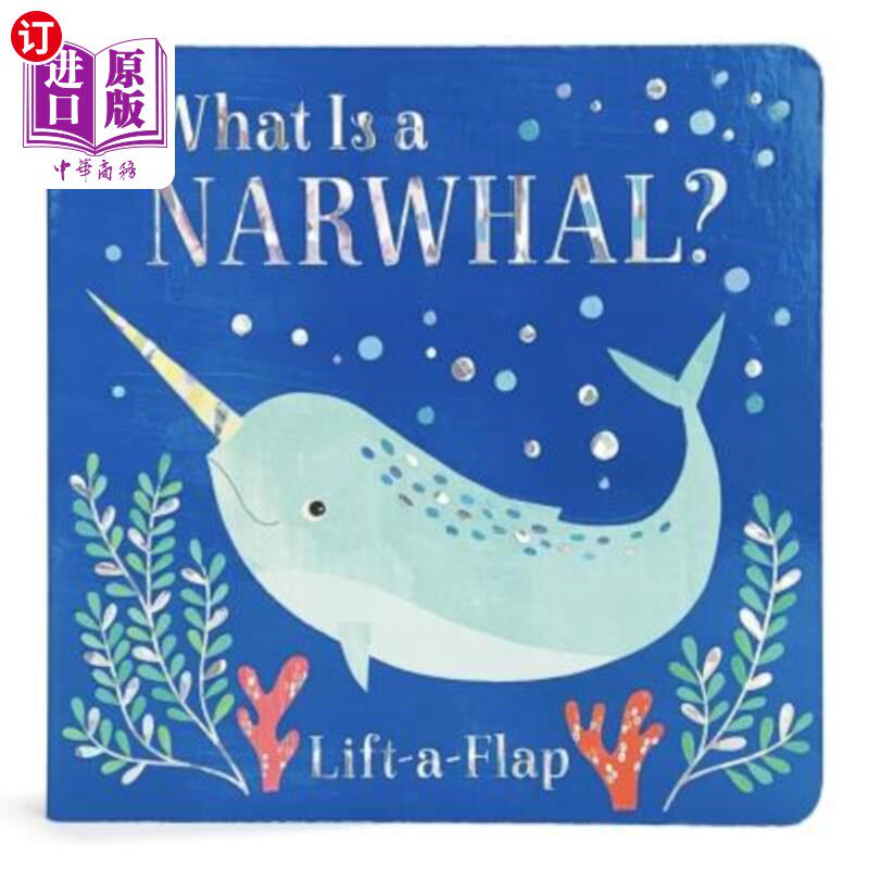 海外直订What Is a Narwhal? 什么是独角鲸?