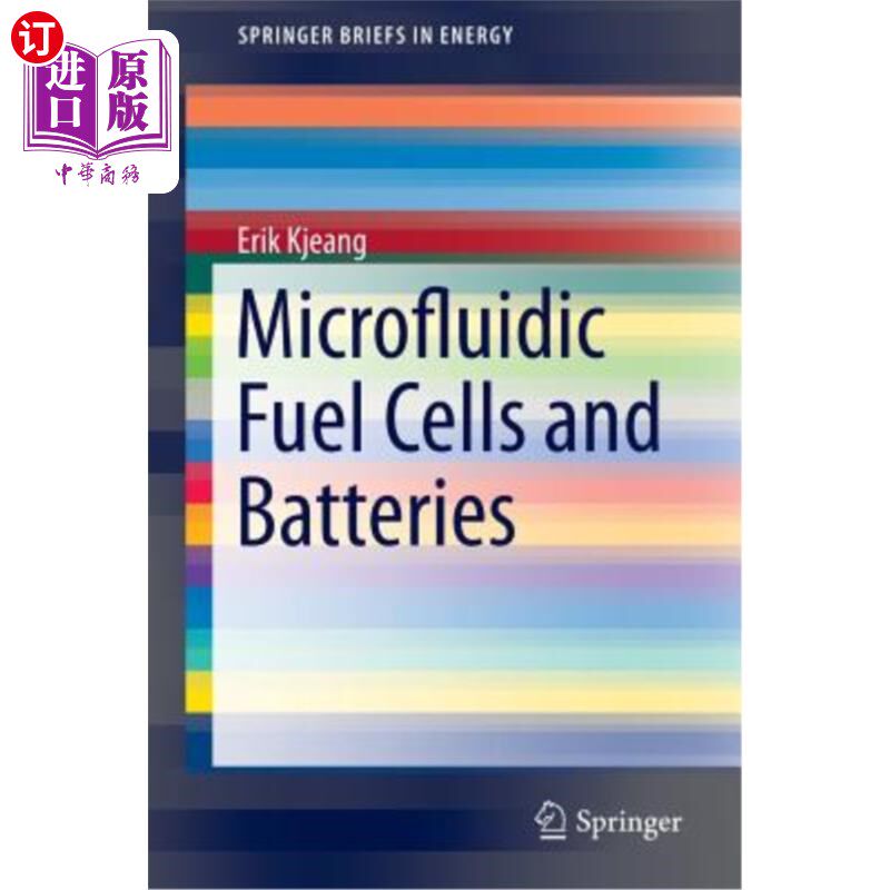 海外直订Microfluidic Fuel Cells and Batteries 微流控燃料电池和电池