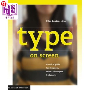 屏幕上 Screen Guide Critical 海外直订Type Designers Student 文字 and Developers Writers 作者 设计师 for