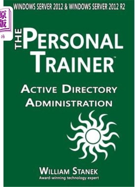 海外直订Active Directory Administration for Windows Server 2012 & Windows Server 2012 R2 Windows Se