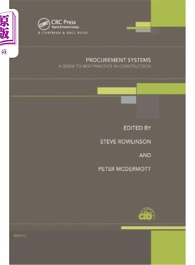 海外直订Procurement Systems: A Guide to Best Practice in Construction 采购系统：建筑业最佳实践指南