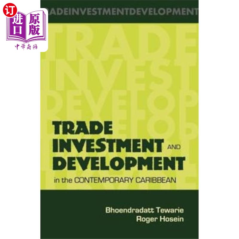 海外直订Trade Investment and Development in the Contempo...当代加勒比地区的贸易、投资和发展