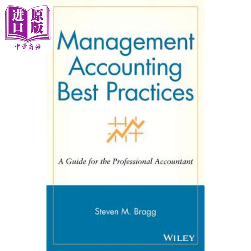 现货 管理会计学实践 专业会计师指南 Management Accounting Best Practices 英文原版 Steven Bragg 中商原版