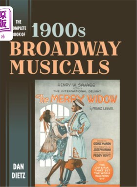 海外直订The Complete Book of 1900s Broadway Musicals 1900年百老汇音乐剧全集