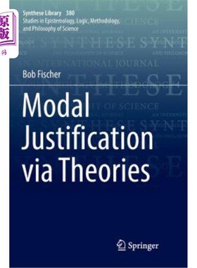 海外直订Modal Justification Via Theories 通过理论进行模态论证
