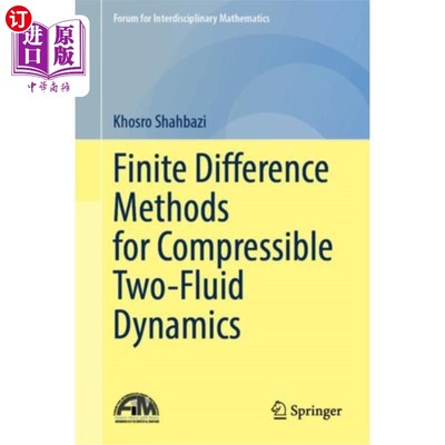 海外直订Finite Difference Methods for Compressible Two-F... 可压缩双流体动力学的有限差分方法