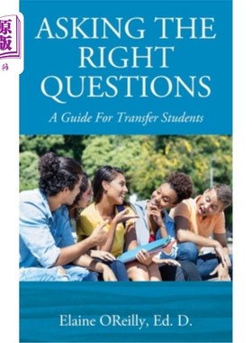海外直订Asking The Right Questions: A Guide For Transfer Students 问正确的问题:转校生指南