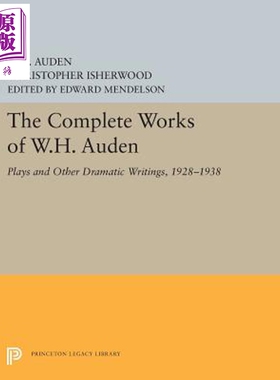 预售 W.H.奥登的全集 戏剧和其他戏剧作品 1928-1938年 The Complete Works of W.H. Auden 英文原版 W H Auden【中商原版】