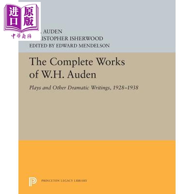 预售 W.H.奥登的全集 戏剧和其他戏剧作品 1928-1938年 The Complete Works of W.H. Auden 英文原版 W H Auden【中商原版】