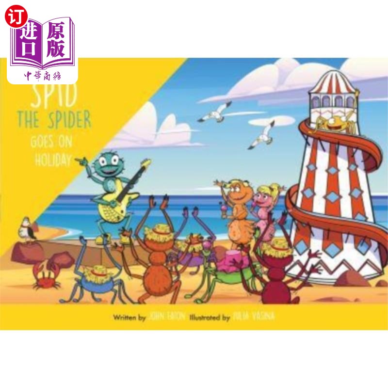 海外直订Spid the Spider Goes on Holiday 蜘蛛蜘蛛去度假了
