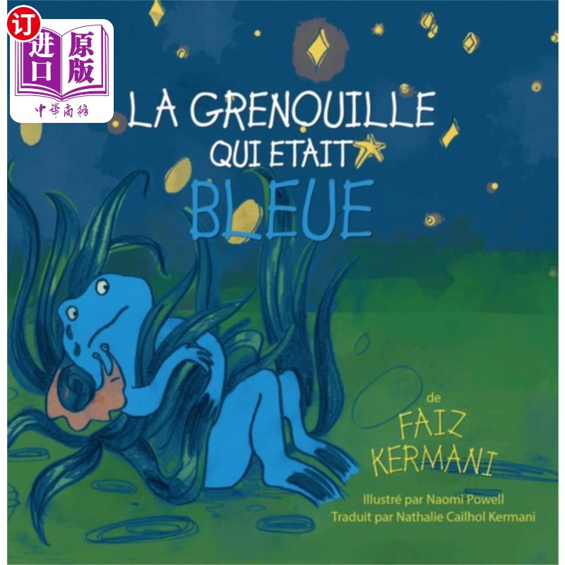 海外直订La grenouille qui etait bleue 蓝色的青蛙