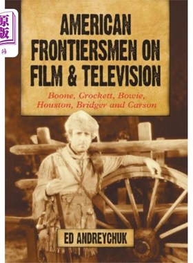 海外直订American Frontiersmen on Film and Television 电影和电视中的美国拓荒者