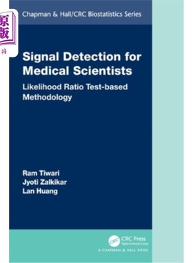 海外直订医药图书Signal Detection for Medical Scientists: Likelihood Ratio Test-Based Methodology 医学科学家的信号检