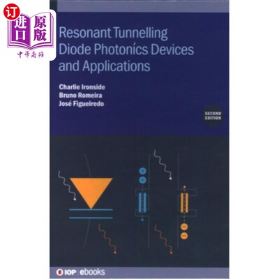 海外直订Resonant Tunneling Diode Photonics Devices and Applications (Second Edition) Resonant Tunne