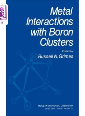 海外直订Metal Interactions with Boron Clusters 金属与硼团簇的相互作用