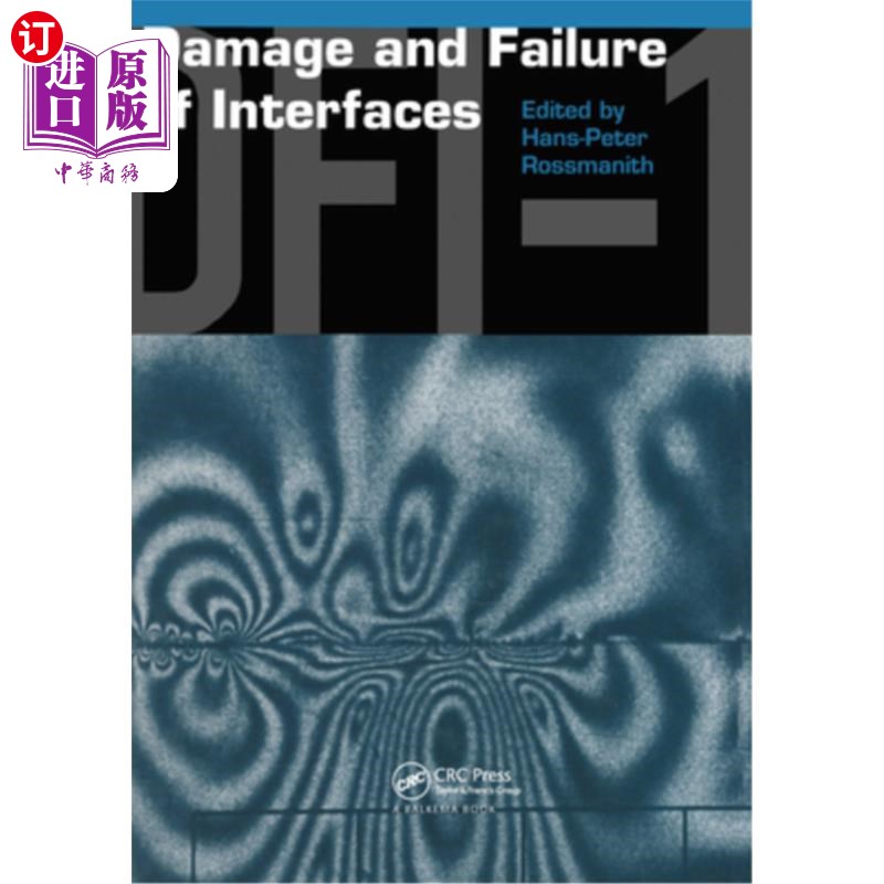 海外直订Damage and Failure of Interfaces 接口损坏和失效