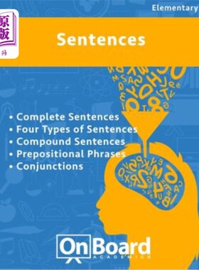 海外直订Sentences: Complete Sentences, Four Types of Sentences, Compound Sentences, Prep 句子：完整句、四类句、复合